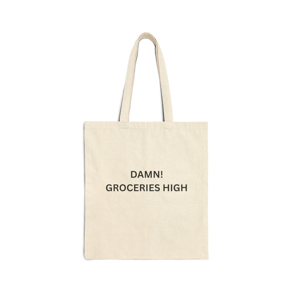 Damn! Groceries High Tote Bag
