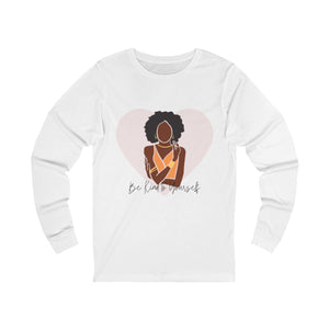 Be Kind to Yourself Long Sleeve mockup