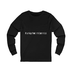 Funky Hot Millennial Long Sleeve mockup