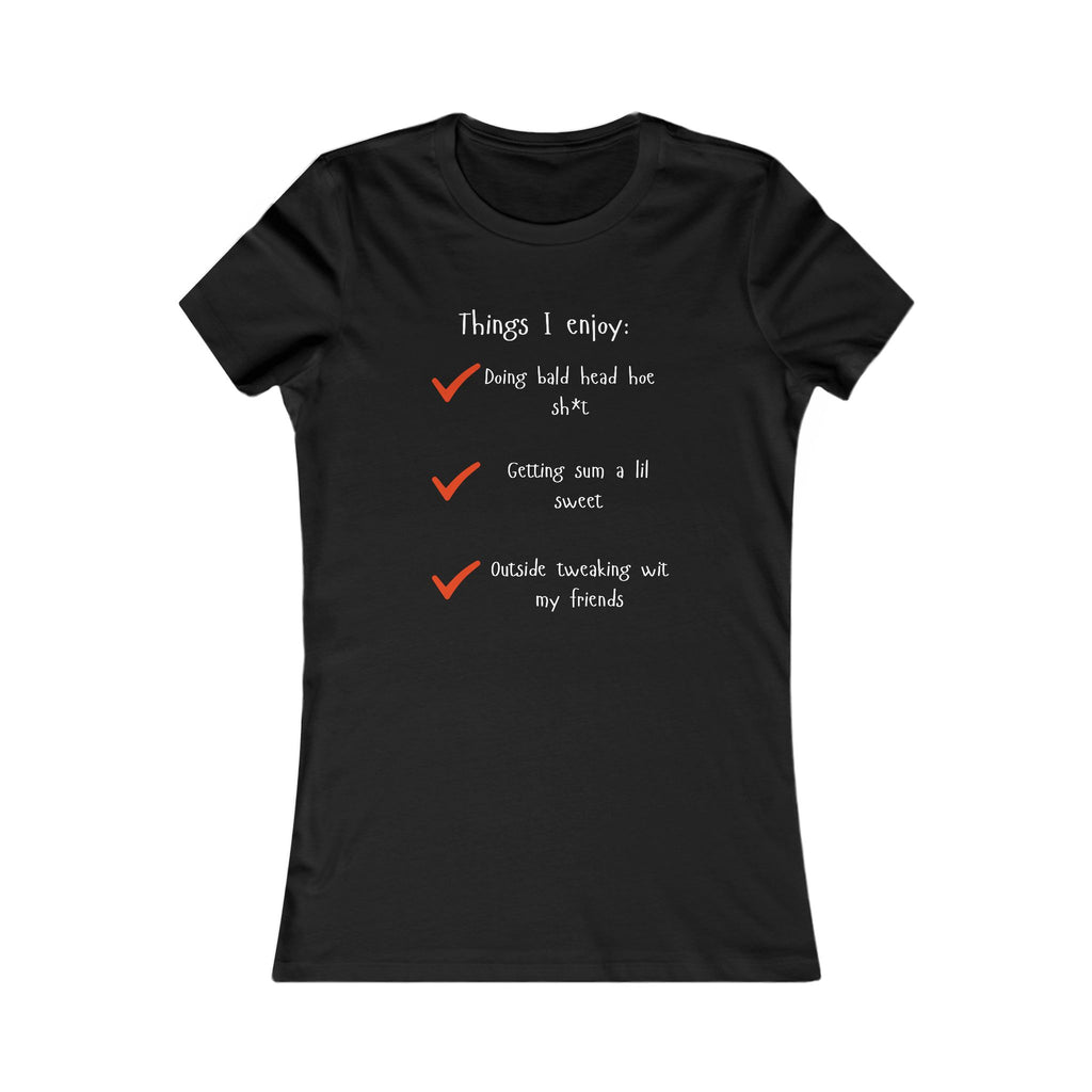 Things I Enjoy Tee — graphic tee from Chicky Tings