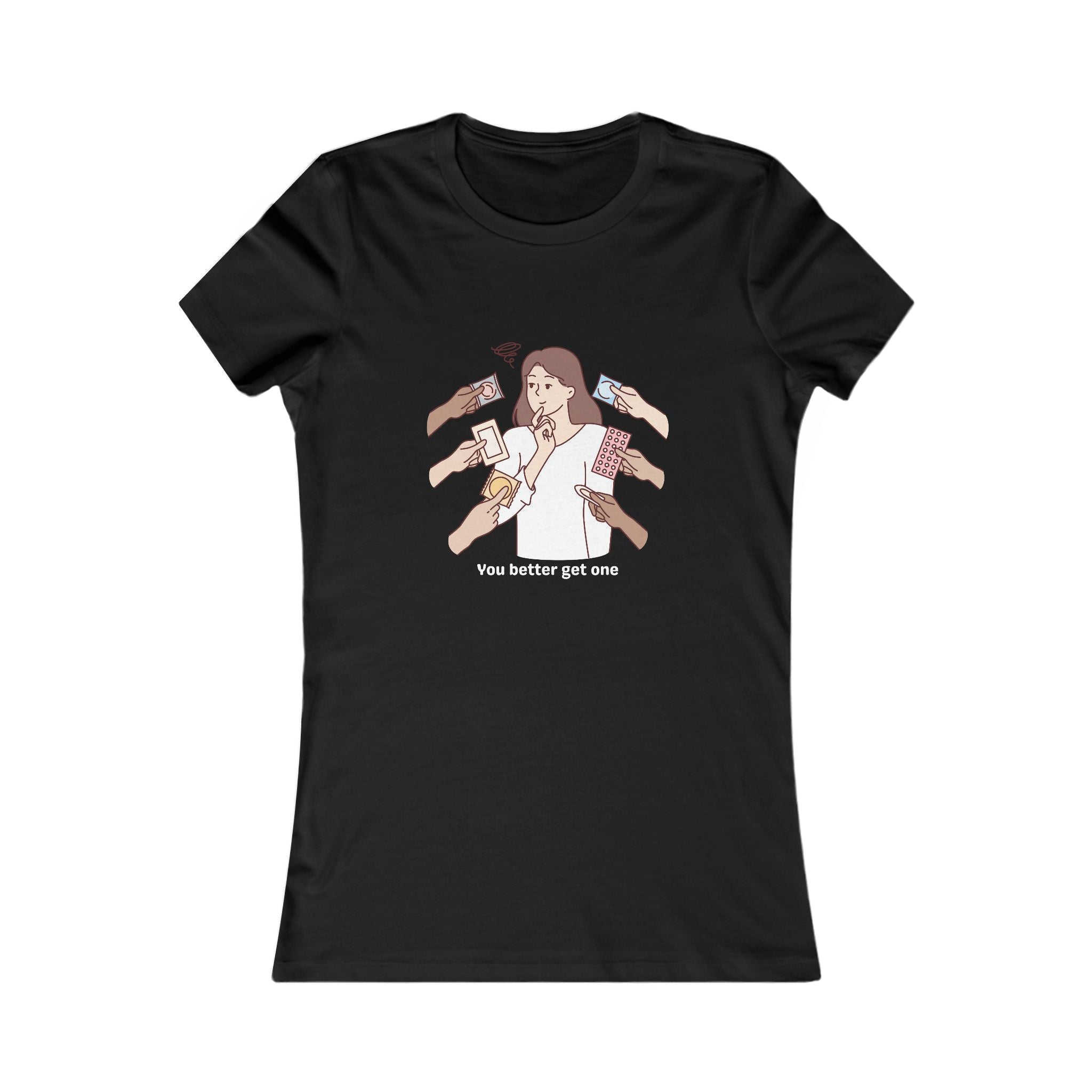 You Better Get One Tee — graphic tee from Chicky Tings