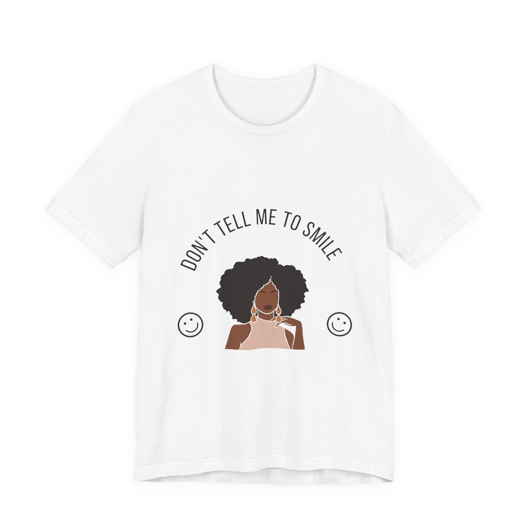 Don't Tell Me To Smile Tee from Chicky Tings - feminist graphic tee, do not tell me to smile shirt