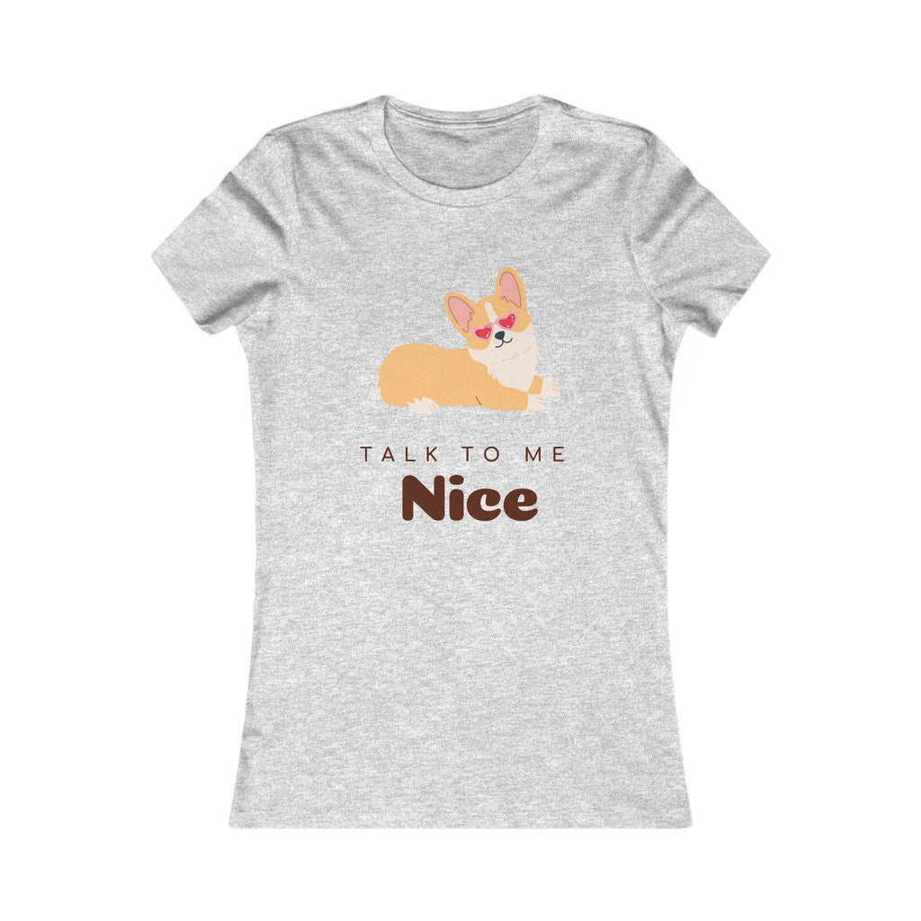Talk to Me Nice Tee