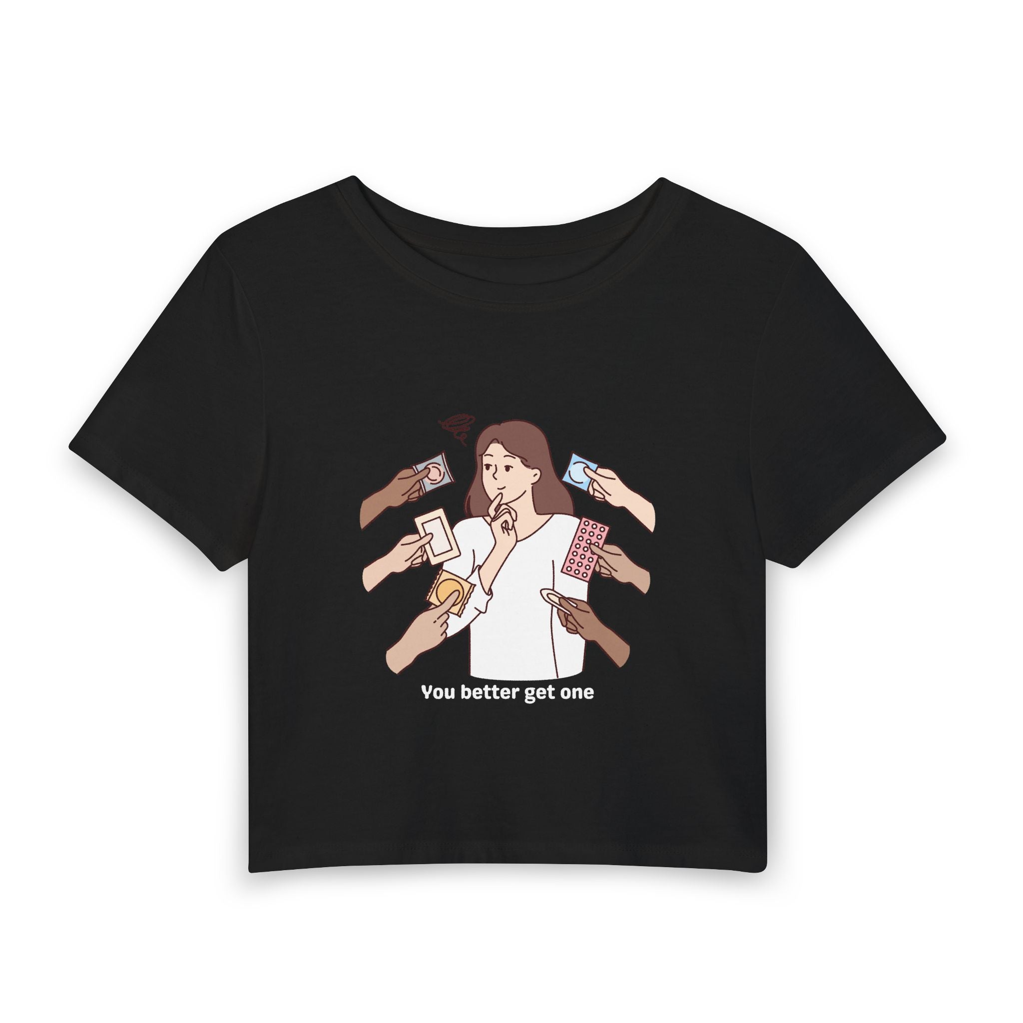 You Better Get One Baby Tee
