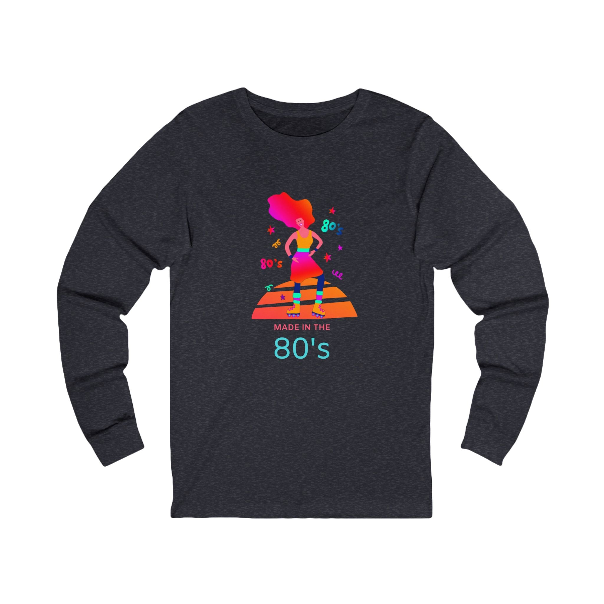 Made in the 80’s Long Sleeve