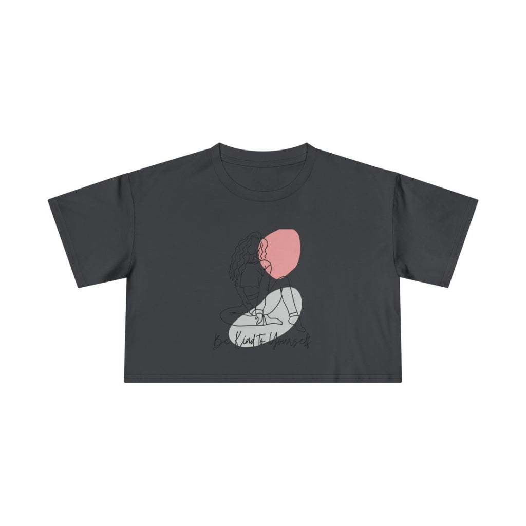 Be Kind to Yourself Crop Top from Chicky Tings - self love graphic tee, positive statement shirt