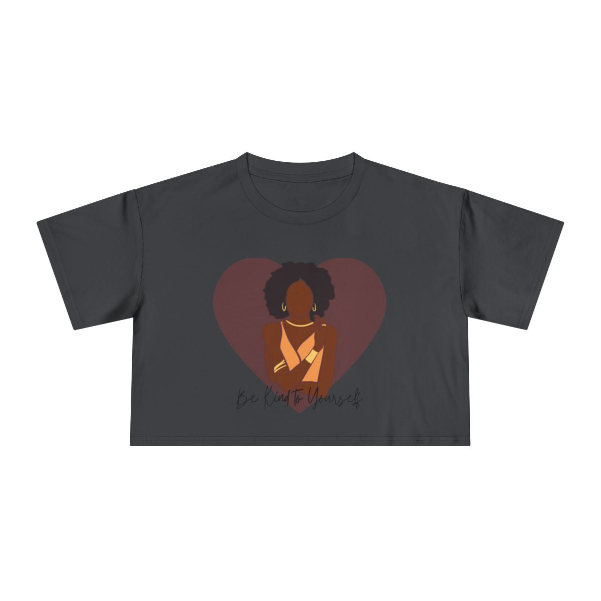 Be Kind to Yourself Crop Top from Chicky Tings - self love graphic tee, positive statement shirt