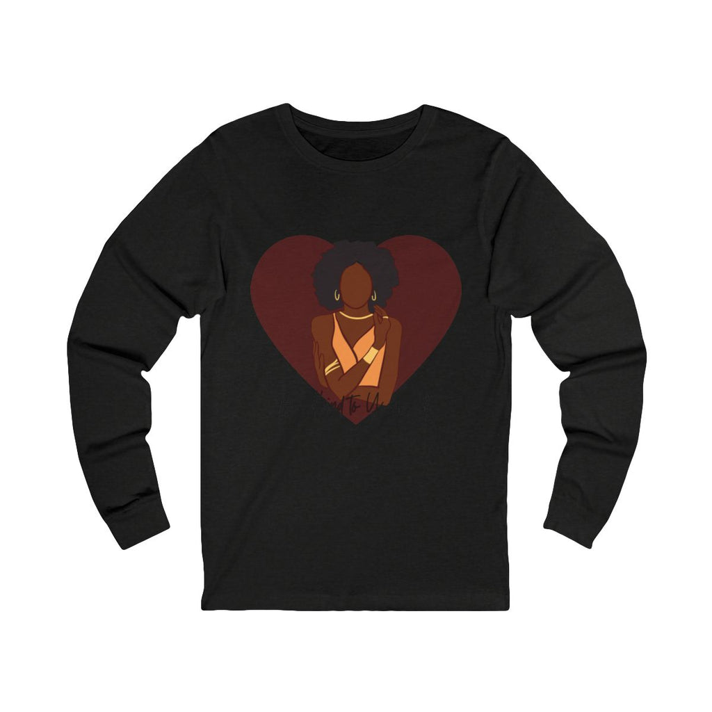 Be Kind to Yourself Long Sleeve from Chicky Tings - self love graphic tee, positive statement shirt