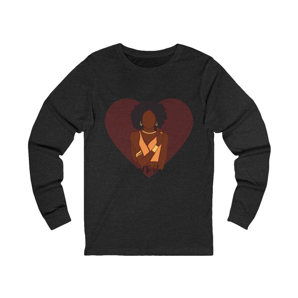 Be Kind to Yourself Long Sleeve from Chicky Tings - self love graphic tee, positive statement shirt