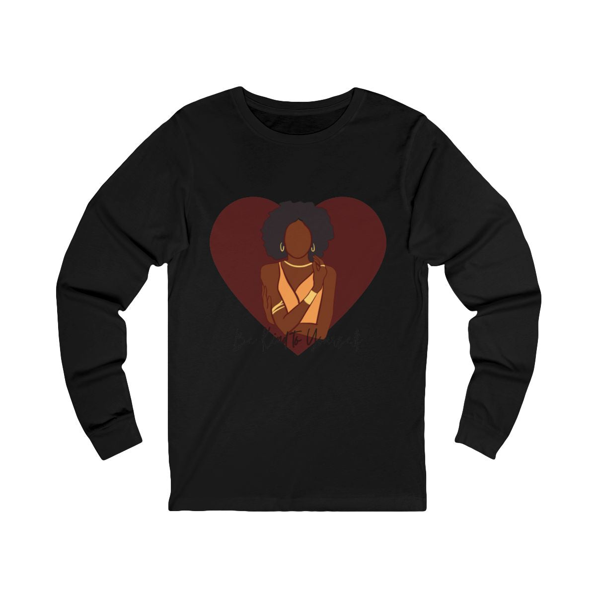 Be Kind to Yourself Long Sleeve from Chicky Tings - self love graphic tee, positive statement shirt