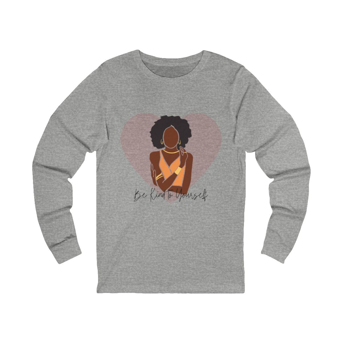 Be Kind to Yourself Long Sleeve from Chicky Tings - self love graphic tee, positive statement shirt