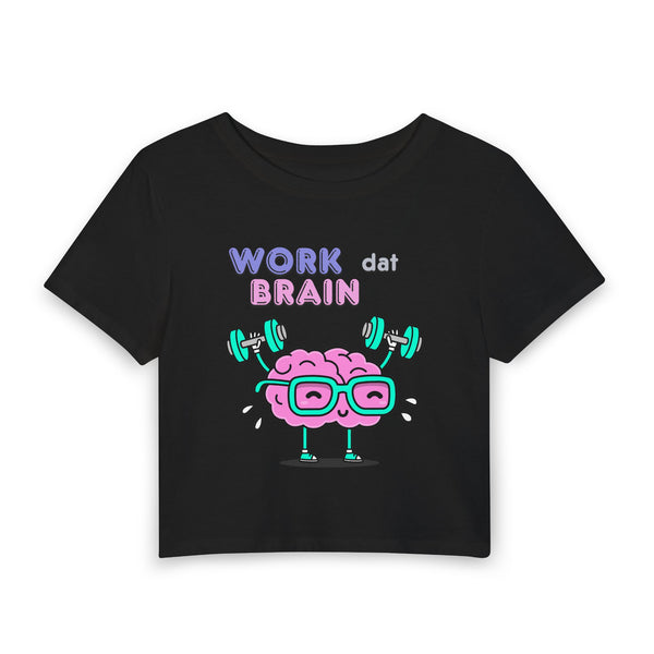 Work Dat Brain Baby Tee