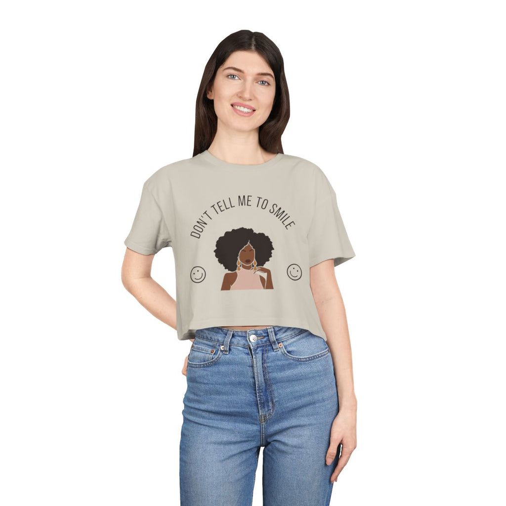 Don't Tell Me To Smile Crop Top from Chicky Tings - feminist graphic tee, do not tell me to smile shirt