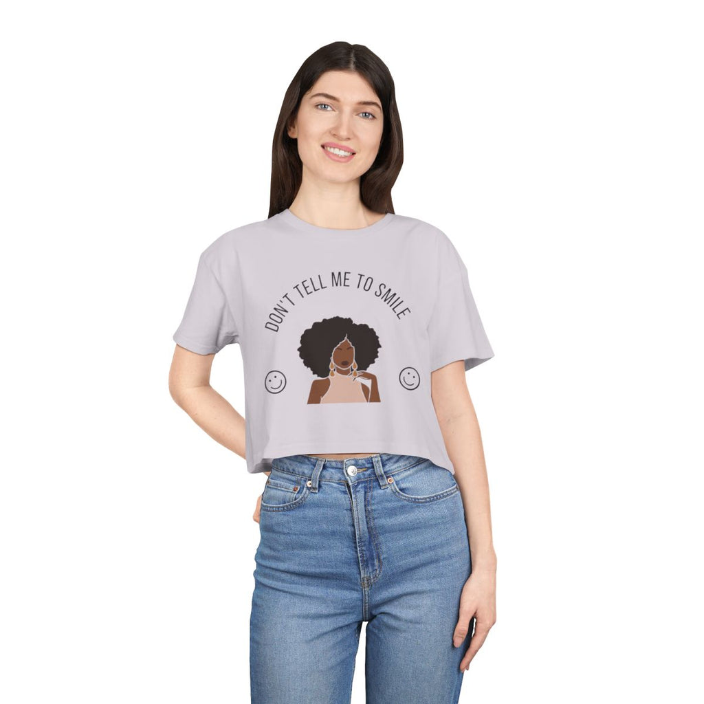 Don't Tell Me To Smile Crop Top from Chicky Tings - feminist graphic tee, do not tell me to smile shirt