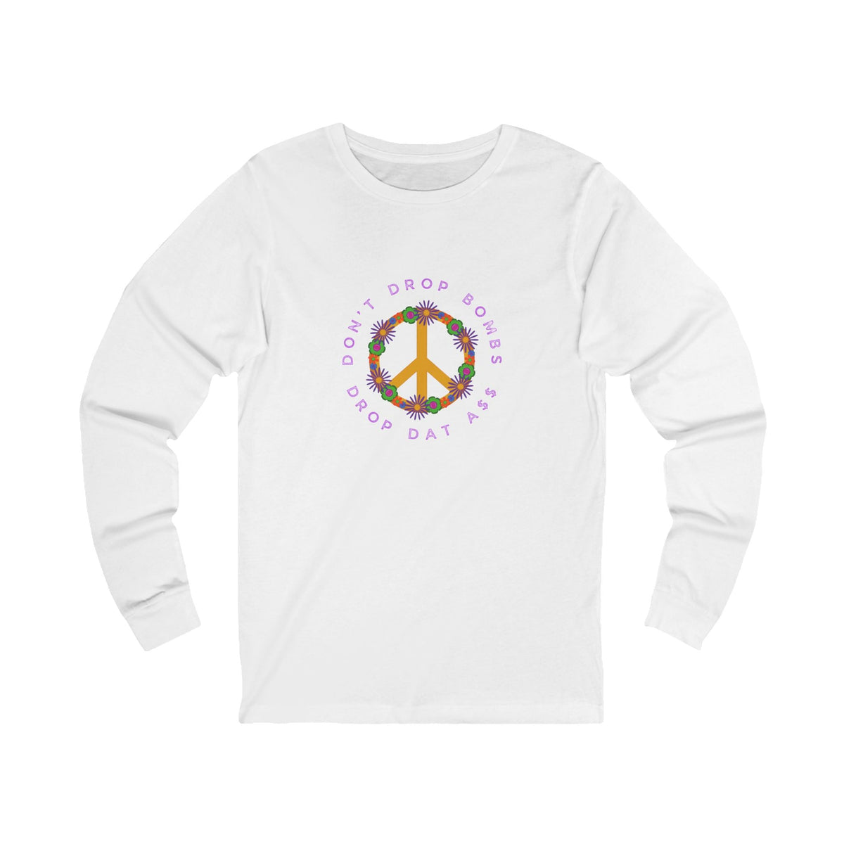 Don’t Drop Bombs Long Sleeve in White, front view