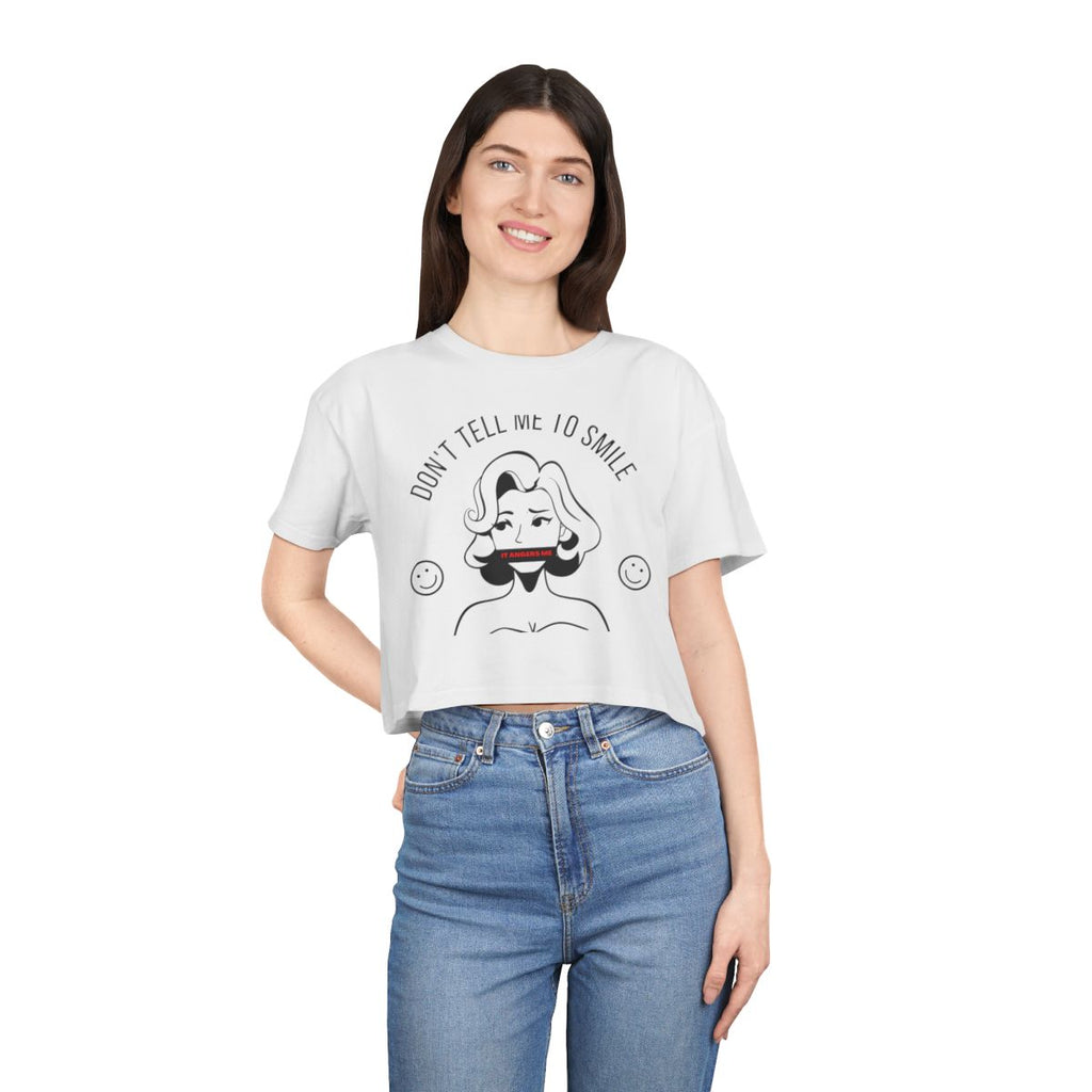 Don't Tell Me To Smile Crop Top from Chicky Tings - feminist graphic tee, do not tell me to smile shirt