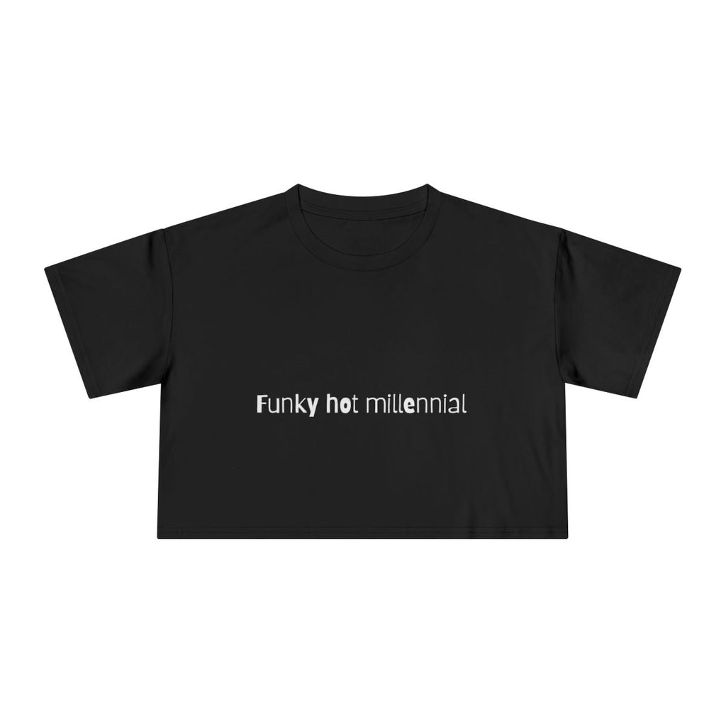 Funky Hot Millennial Crop Top from Chicky Tings - millennial graphic tee, y2k inspired shirt