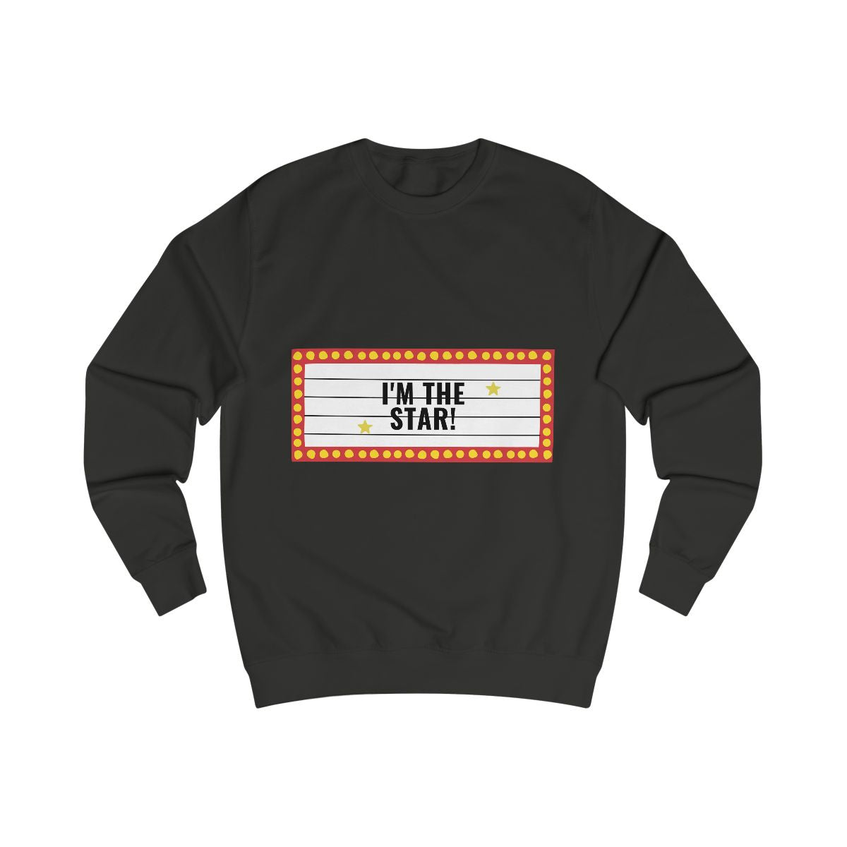 I'm the Star Sweatshirt from Chicky Tings - main character graphic tee, star shirt