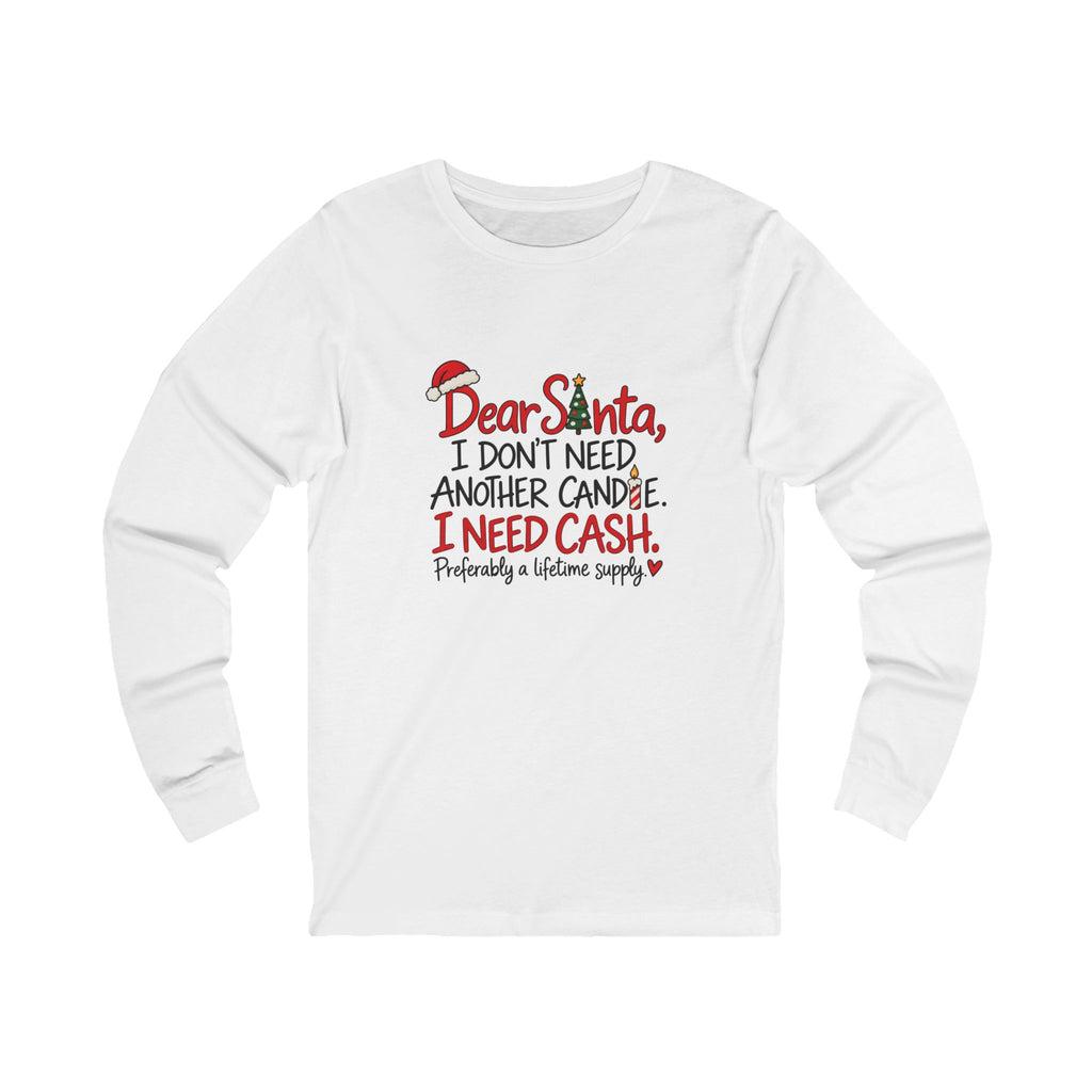 Lifetime Supply of Cash Long Sleeve in White, front view