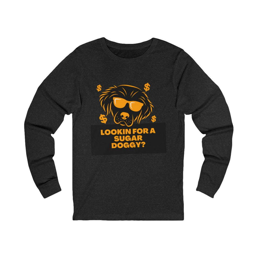 Lookin for a Sugar Doggy Long Sleeve from Chicky Tings - funny dog graphic tee, cheeky shirt