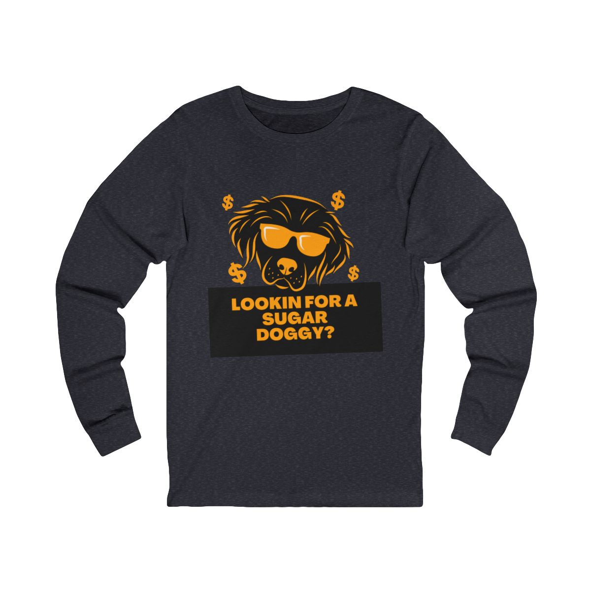 Lookin for a Sugar Doggy Long Sleeve from Chicky Tings - funny dog graphic tee, cheeky shirt