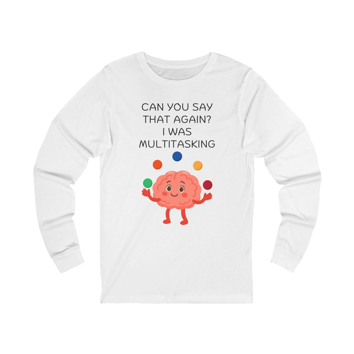 Multitasking Brain Long Sleeve in White, front view