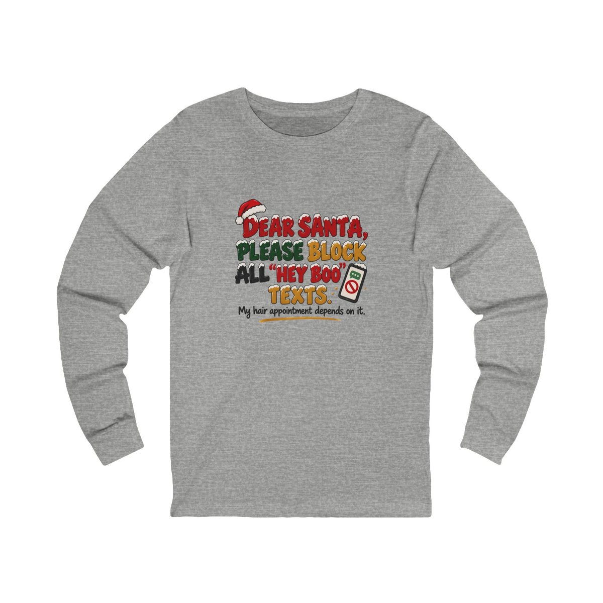 No More Hey Boo Texts Long Sleeve in Gray, front view