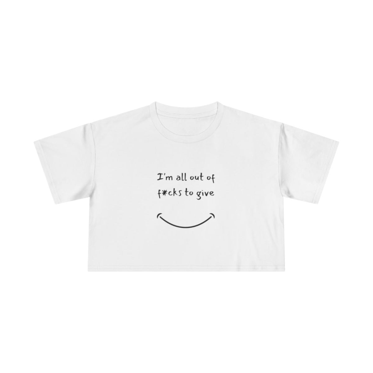 Out Of F*cks to Give Crop Top from Chicky Tings - funny statement tee, sarcastic graphic shirt