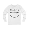 Out Of F*cks to Give Long Sleeve from Chicky Tings - funny statement tee, sarcastic graphic shirt