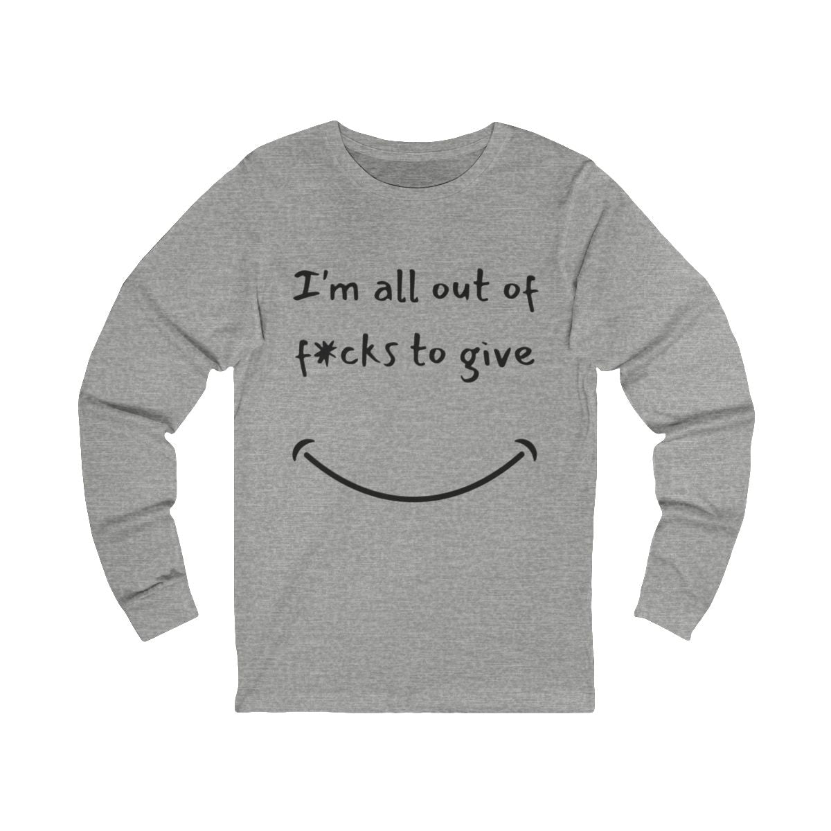 Out Of F*cks to Give Long Sleeve from Chicky Tings - funny statement tee, sarcastic graphic shirt