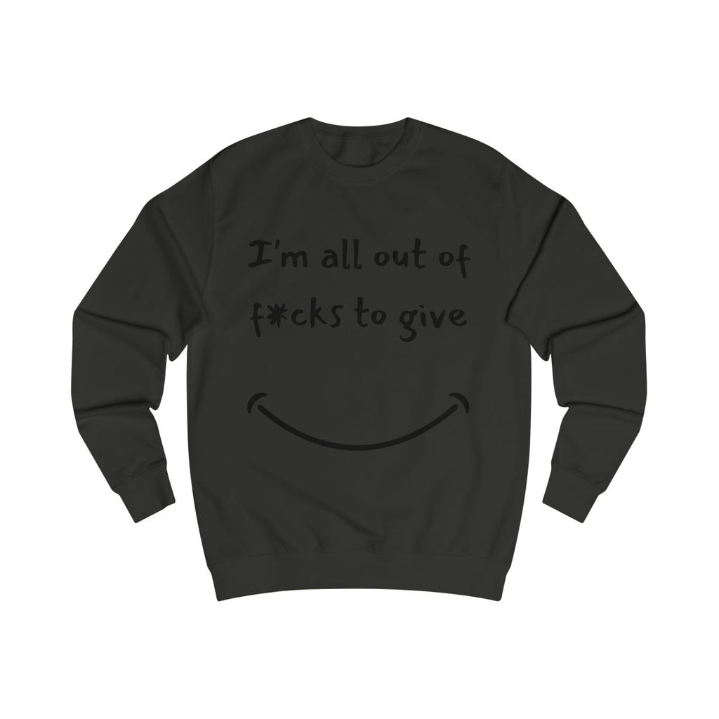 Out Of F*cks to Give Sweatshirt from Chicky Tings - funny statement tee, sarcastic graphic shirt