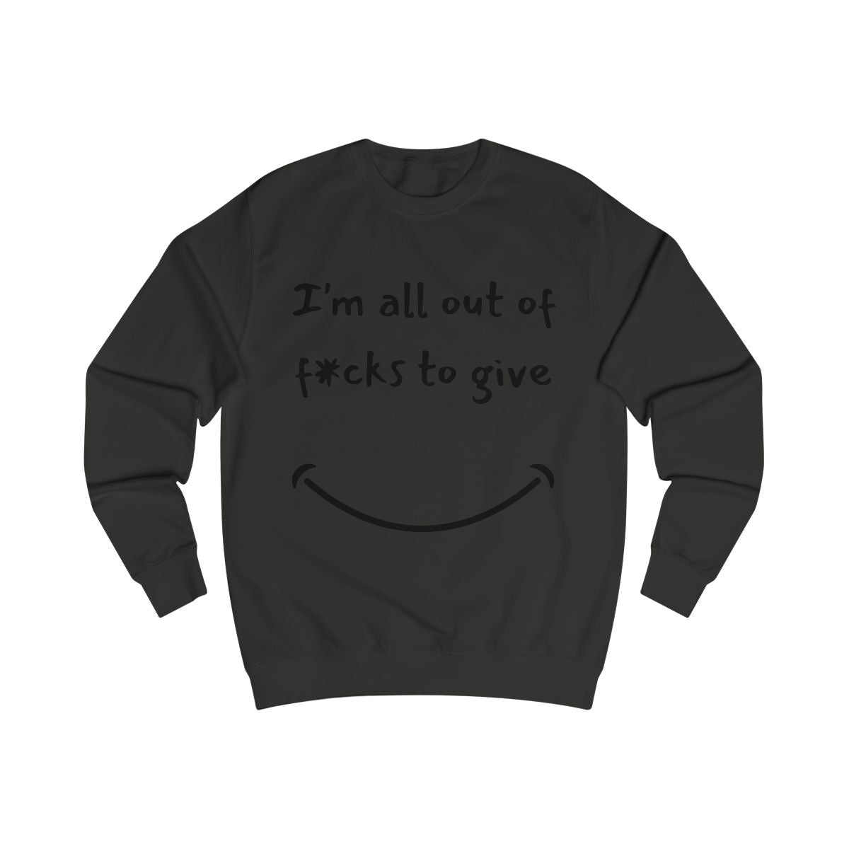 Out Of F*cks to Give Sweatshirt from Chicky Tings - funny statement tee, sarcastic graphic shirt