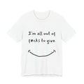 Out Of F*cks to Give Tee from Chicky Tings - funny statement tee, sarcastic graphic shirt