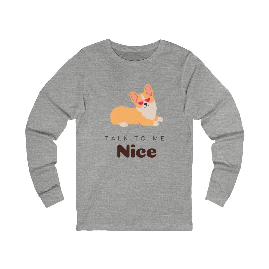 Talk to Me Nice Long Sleeve from Chicky Tings - talk to me nice shirt, statement graphic tee