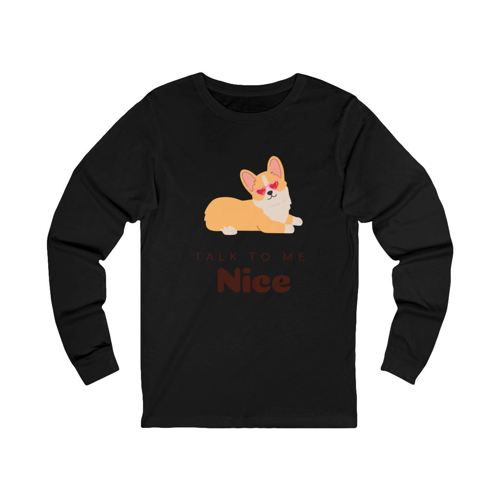 Talk to Me Nice Long Sleeve from Chicky Tings - talk to me nice shirt, statement graphic tee