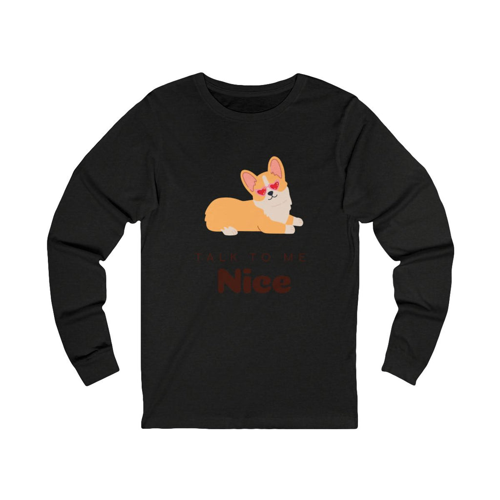 Talk to Me Nice Long Sleeve from Chicky Tings - talk to me nice shirt, statement graphic tee