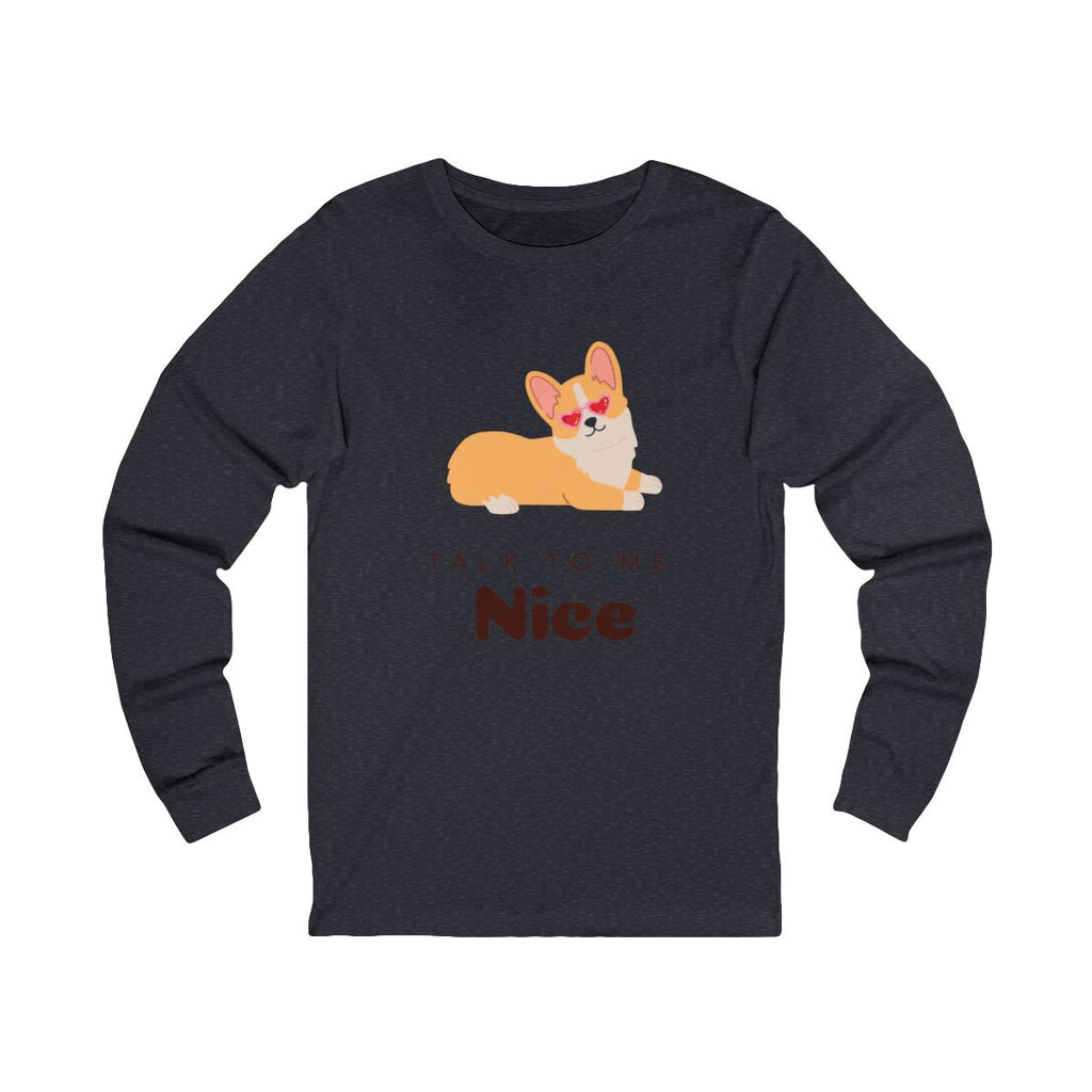 Talk to Me Nice Long Sleeve from Chicky Tings - talk to me nice shirt, statement graphic tee