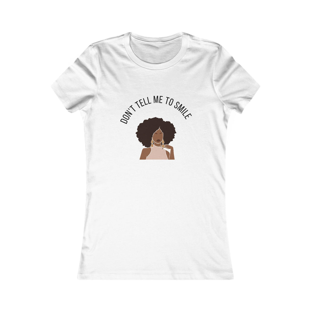 Don't Tell Me To Smile — Unbothered Tee in White, front view
